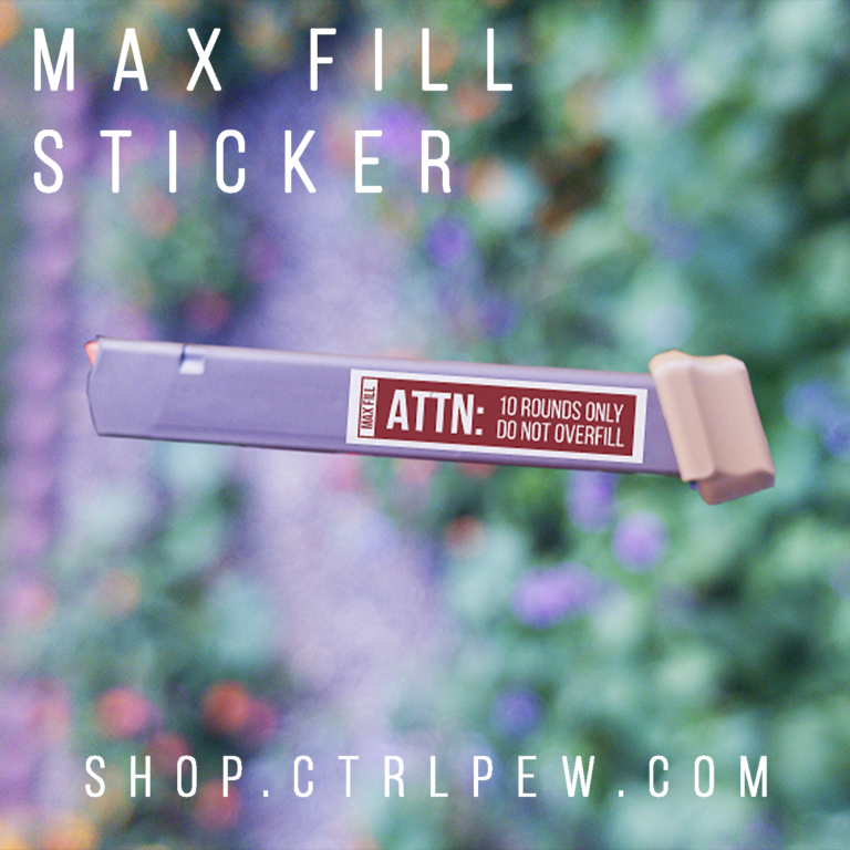 Max Fill Sticker – Pistol
