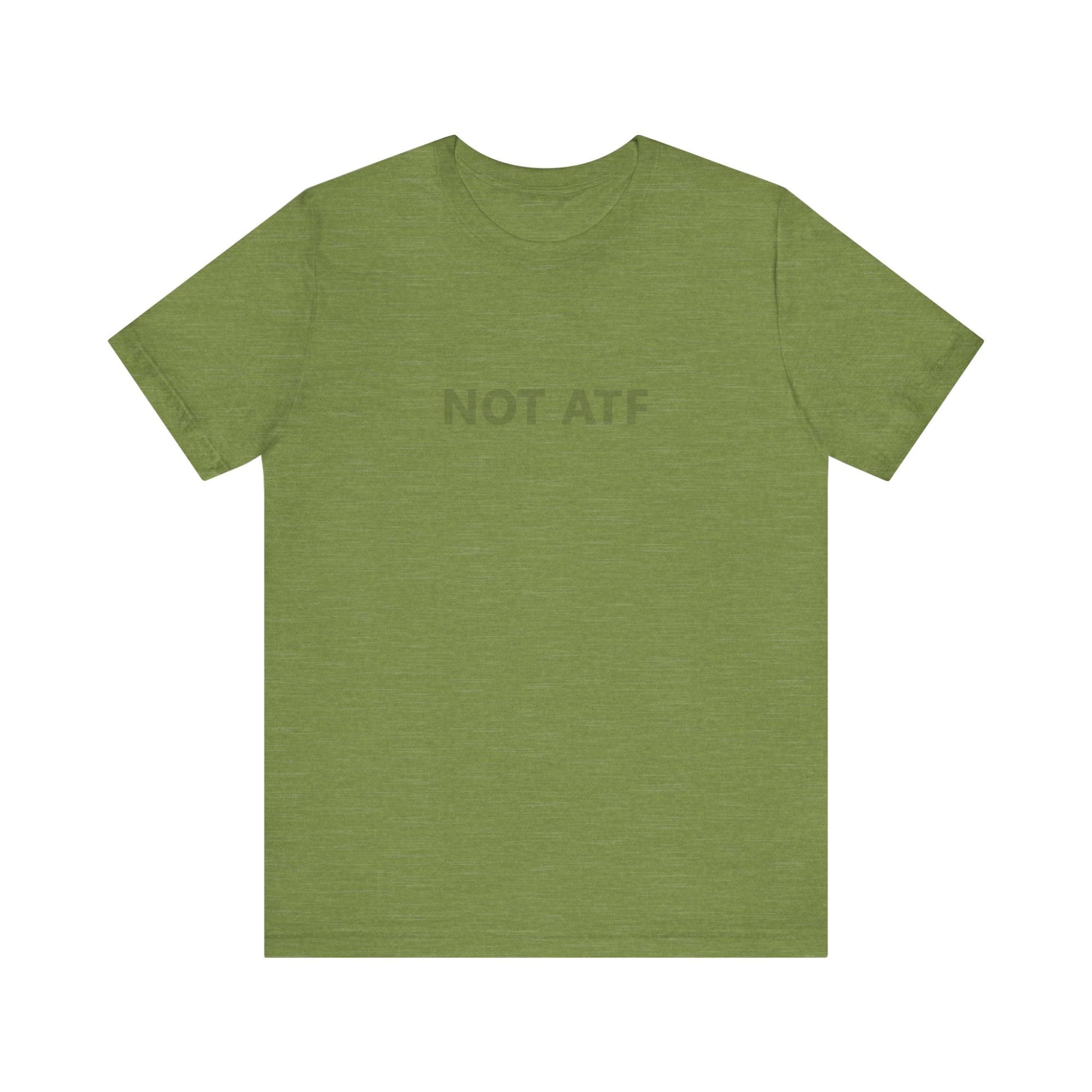 NOT ATF Tee